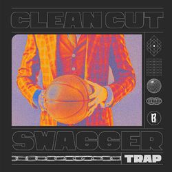 Cover of Clean Cut Swagger