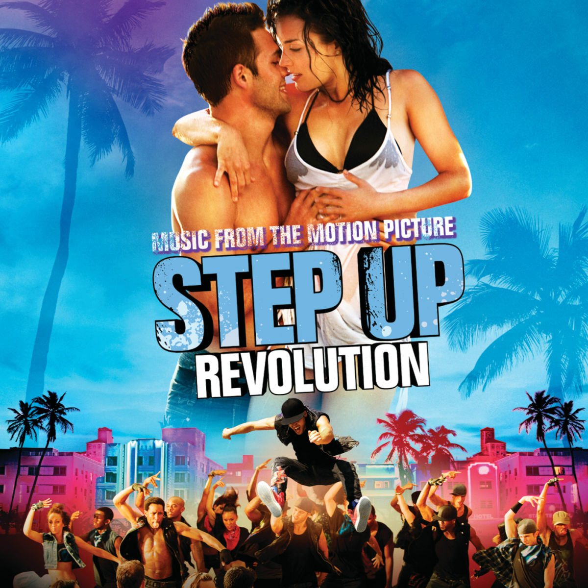 Album cover of Music From the Motion Picture Step Up Revolution