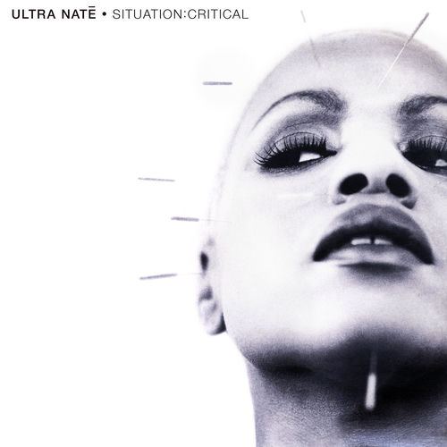 Ultra Nate - Situation:Critical | Deezer