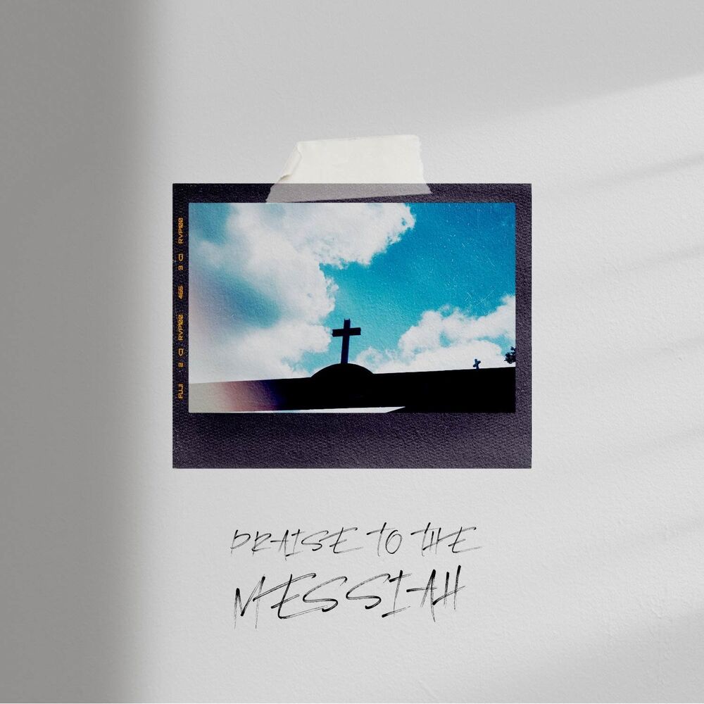 Picture of Praise to the Messiah