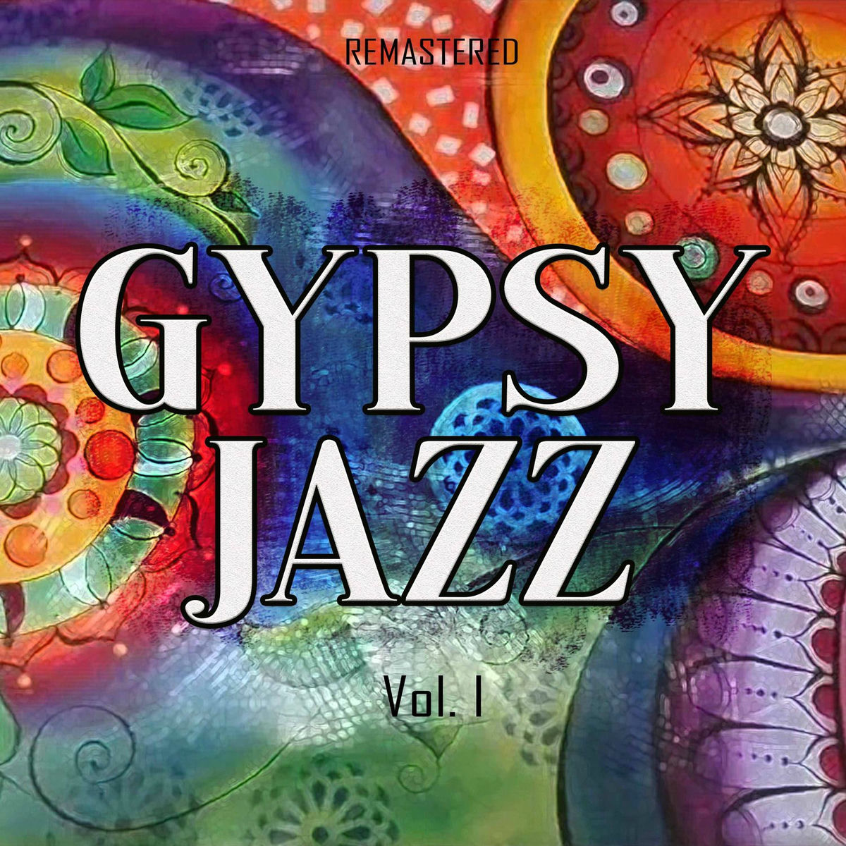 Album cover of Gypsy Jazz, Vol. I (Remastered)