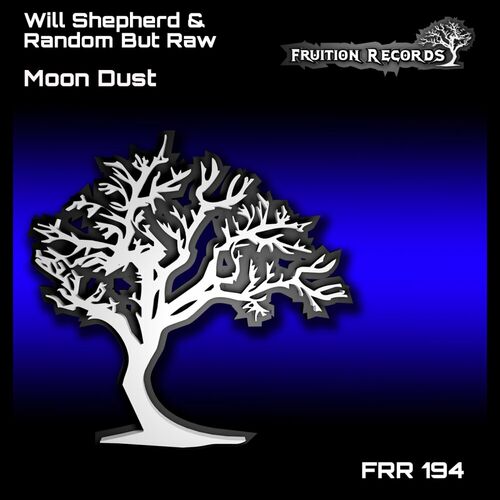  Will Shepherd And Random But Raw - Moon Dust (2024) 