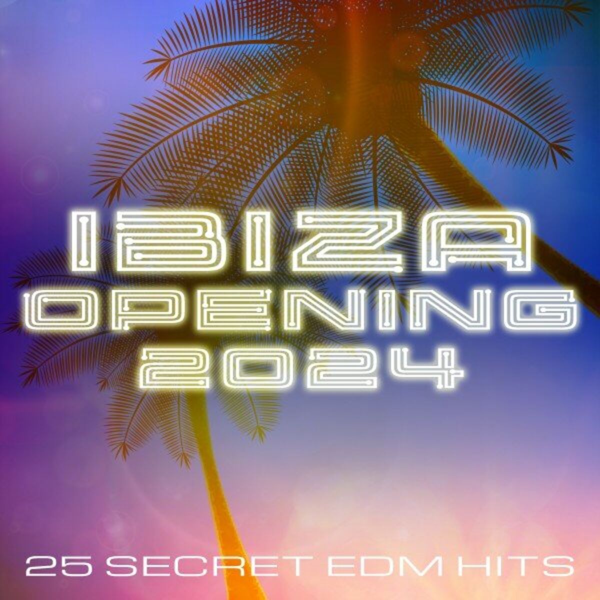 Album cover of Ibiza Opening 2024 (25 Secret EDM Hits)