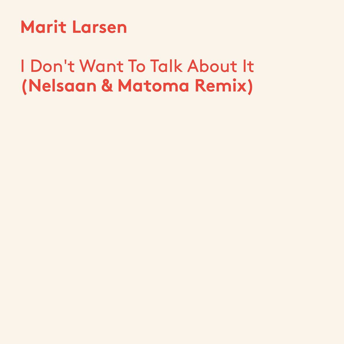 Album cover of I Don't Want To Talk About It (Nelsaan & Matoma Remix)