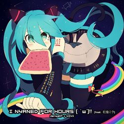 Cover of I Nyaned for Hours ( ' w')‼ [feat. 初音ミク]