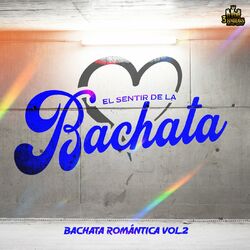 Cover of Bachata Romantica Vol. 2