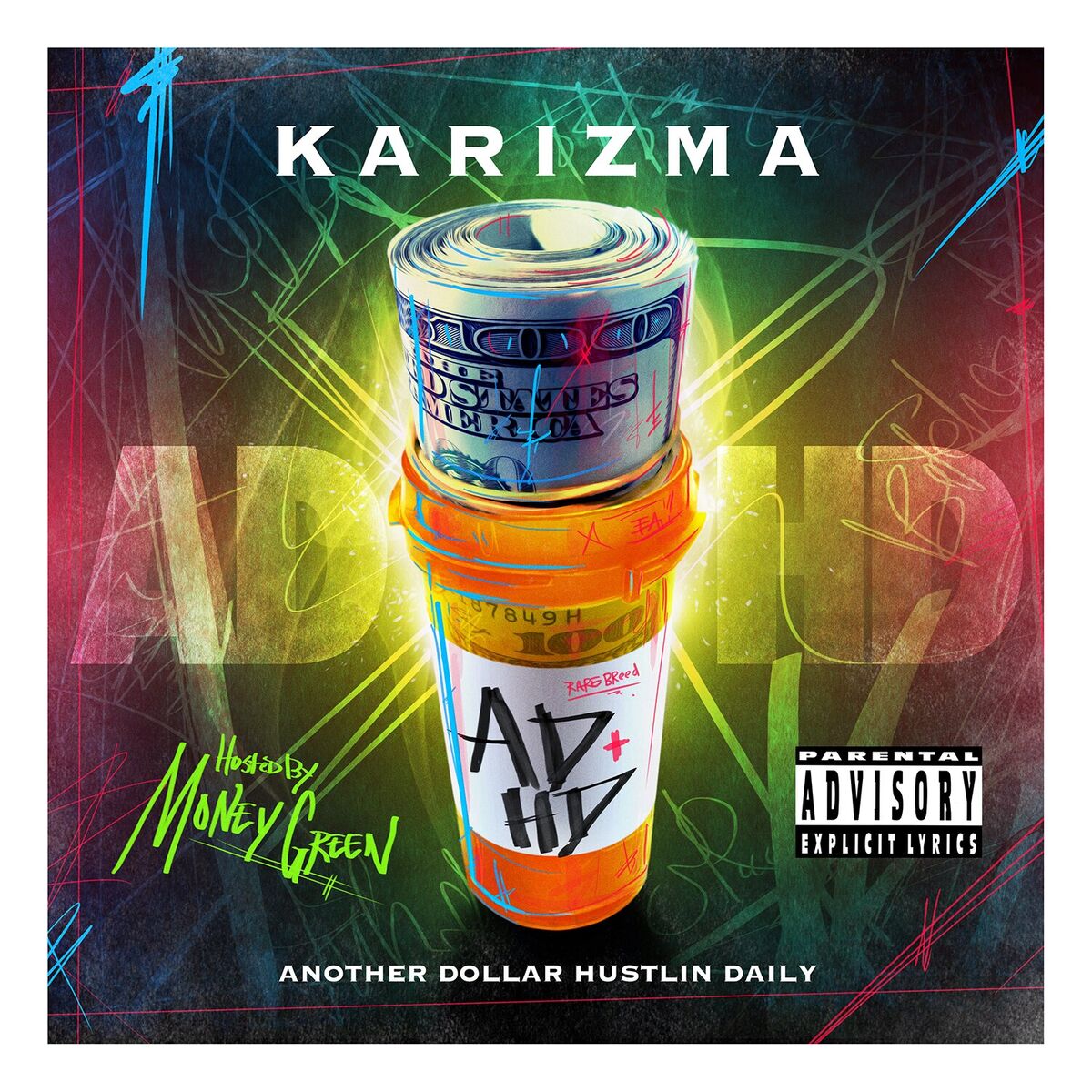 Album cover of ADHD (Another Dollar Hustlin' Daily)