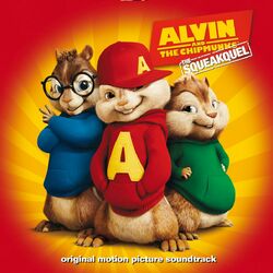 Cover of Alvin and the Chipmunks: The Squeakquel (Original Motion Picture Soundtrack)