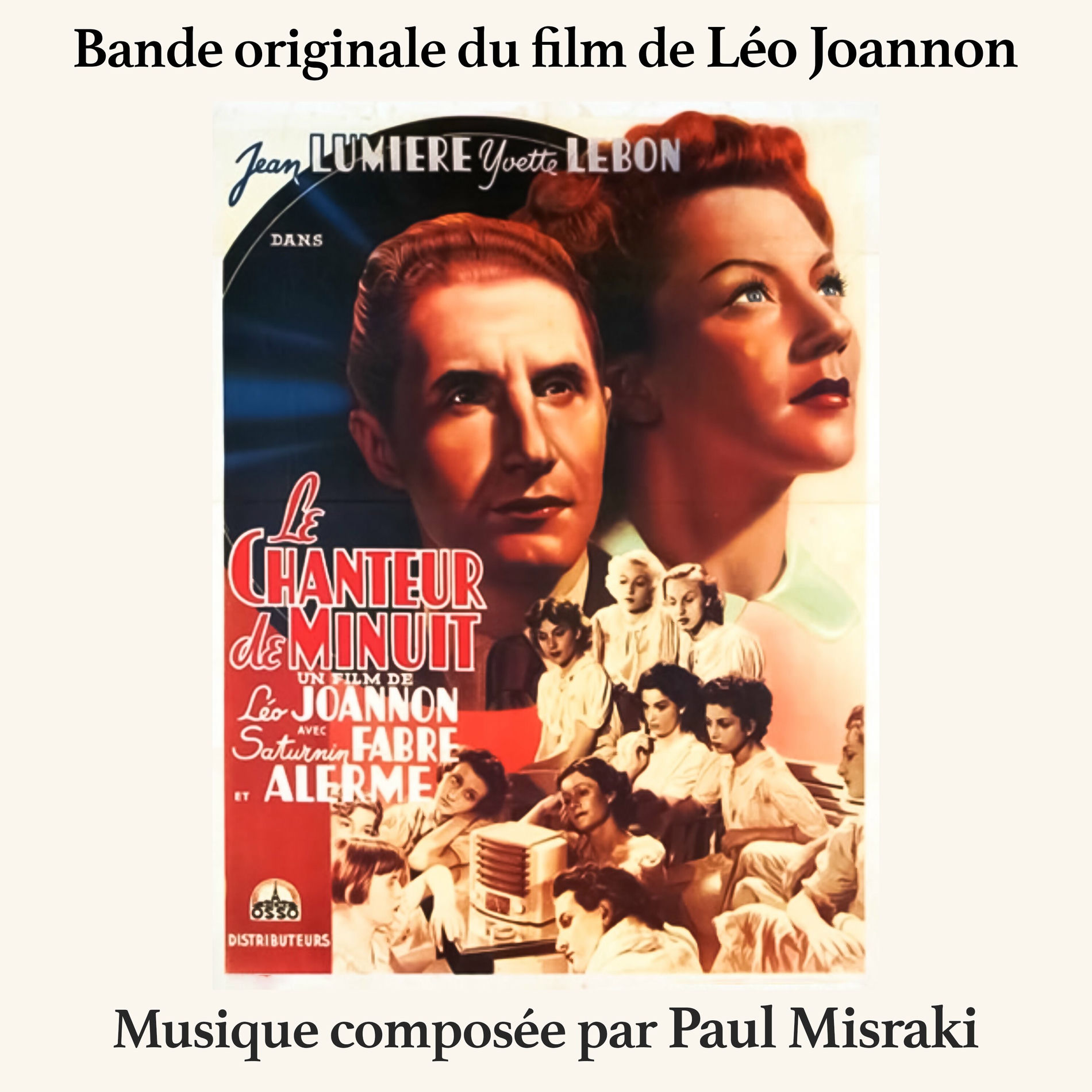 Album cover of Le Chanteur de Minuit (Bande originale du film de Léo Joannon, avec Jean Lumiere, Yvette Lebon, Saturnin Fabre et Alerme)