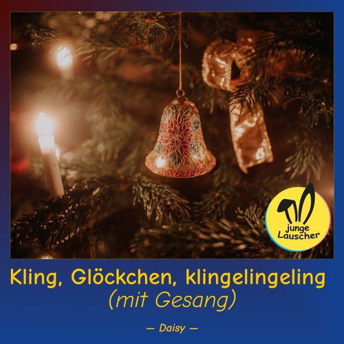 Kling, Glöckchen, klingelingeling (mit Gesang)