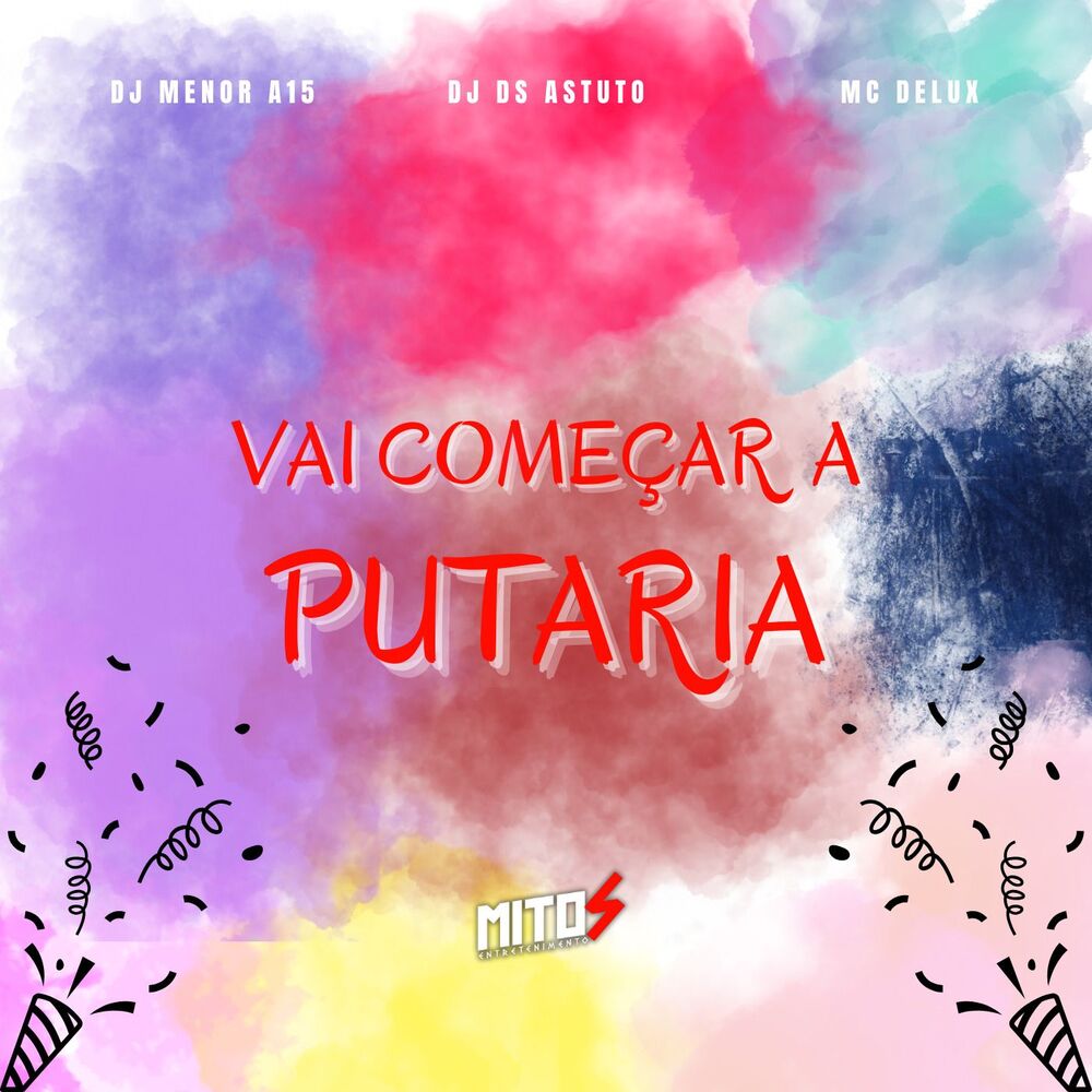 Picture of VAI COMEÇAR A PUTARIA