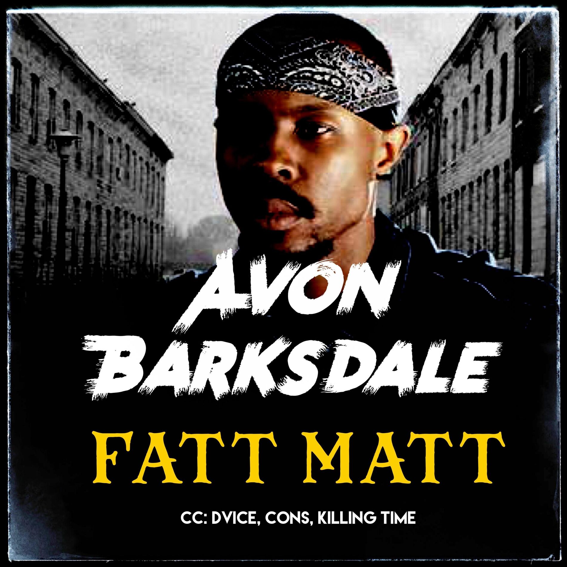 Album cover of Avon Barksdale (feat. Dvice & Cons)