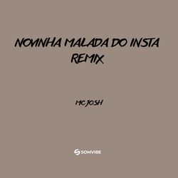 Cover of Novinha Malada do Insta Remix