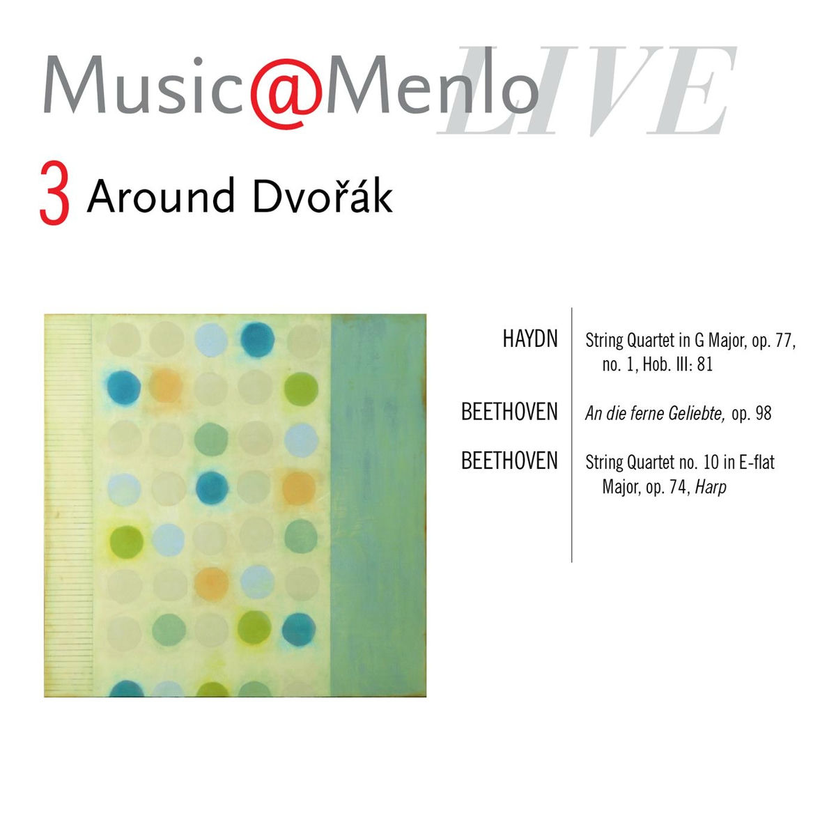 Album cover of Music@Menlo, Around Dvořák, Vol. 3 (Live)