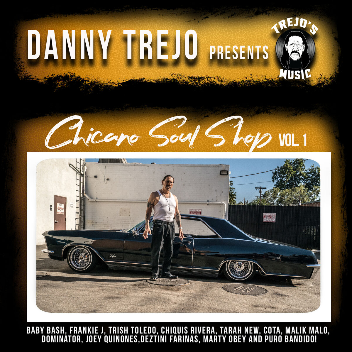 Album cover of Danny Trejo Presents: Chicano Soul Shop, Vol. 1