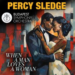 Cover of When A Man Loves A Woman (Re-Recorded) [Orchestral Version]