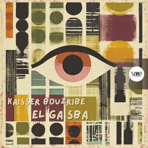  Kaisser Bouzriba - El Gasba (2025) 