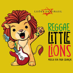 Cover of Reggae Little Lions: Música Boa para Crianças