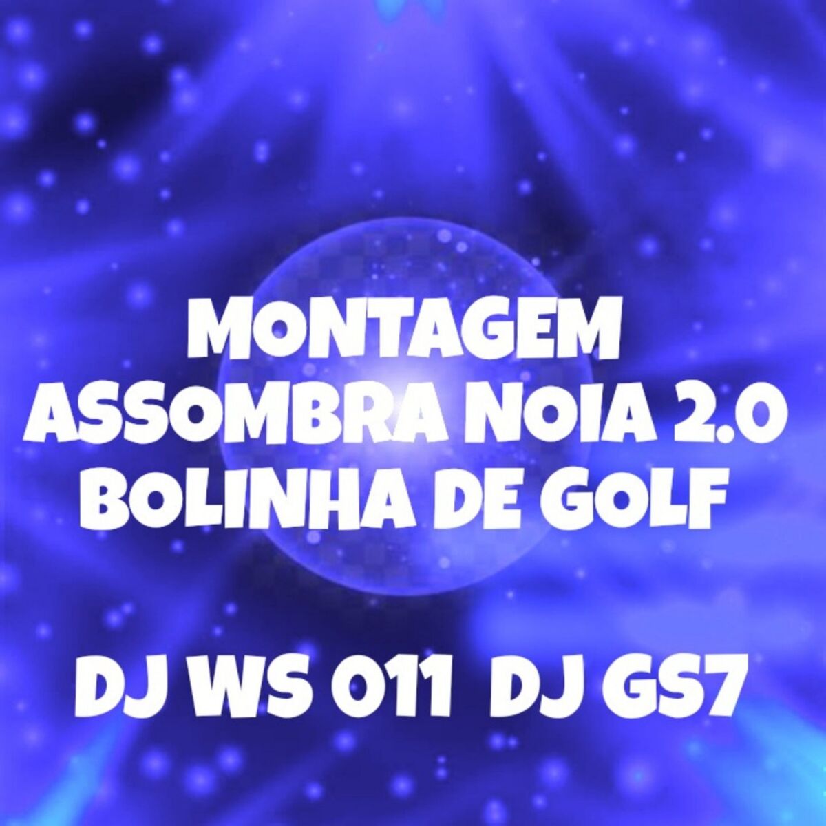 Album cover of MONTAGEM ASSOMBRA NOIA 2.0 BOLINHA DE GOLF