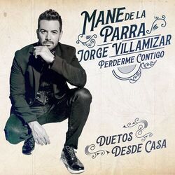 Cover of Perderme Contigo (feat. Jorge Villamizar) (Desde Casa Duetos)