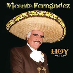 Cover of Vicente Fernández Hoy