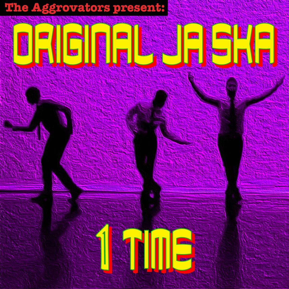 Album cover of Original Ja Ska 1 Time