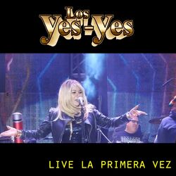 Cover of La Primera Vez (Live)