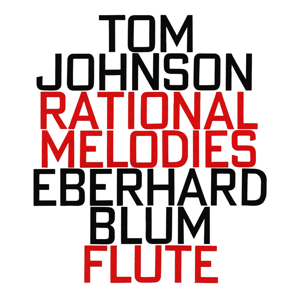 Picture of Tom Johnson: Rational Melodies (1982)
