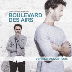 Cover of Je me dis que toi aussi (Version acoustique)