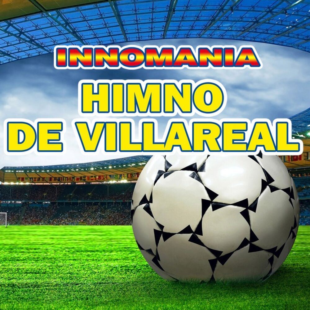 Picture of Himno de Villareal - Inno Villareal