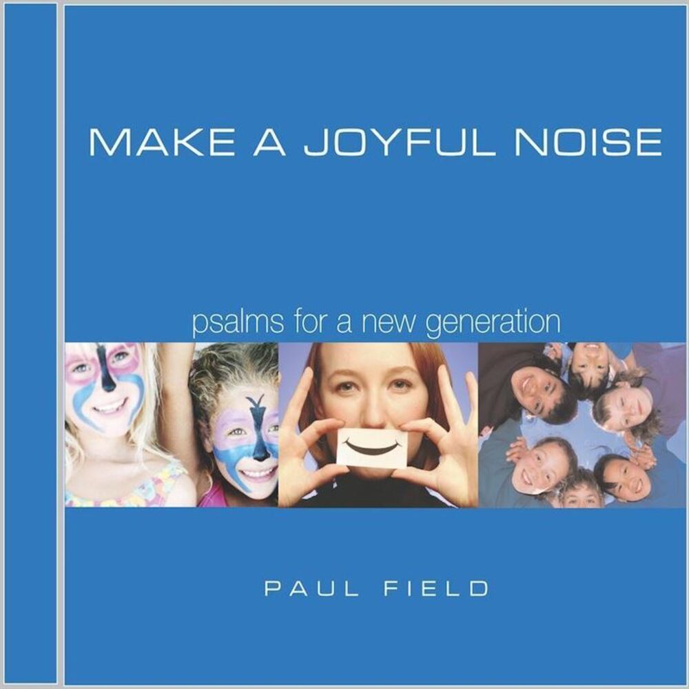 Picture of Make a Joyful Noise: Psalms for a New Generation