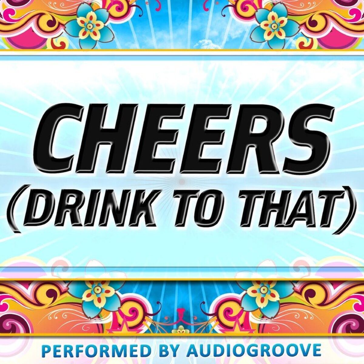 Album cover of Cheers (Drink to That)