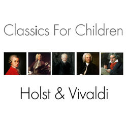 Cover of Classics For Children - Holst & Vivaldi