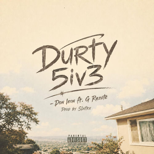 Durty 5iv3 (feat. G razote)