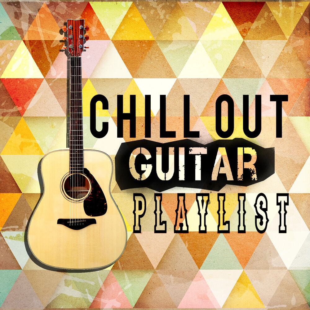 Picture of Chill out Guitar Playlist