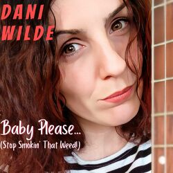 Cover of Baby Please (Stop Smoking That Weed)