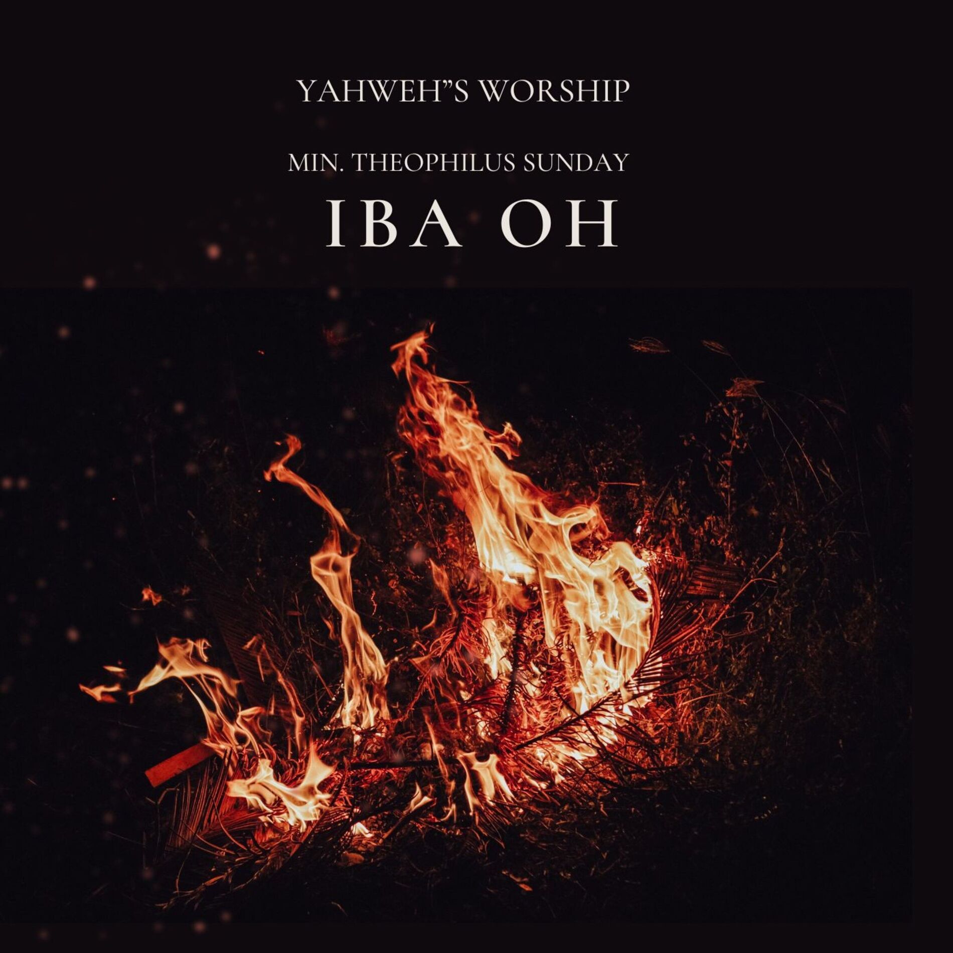 Album cover of Min. Theophilus Sunday Iba Oh