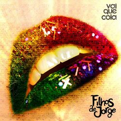 Cover of Vai Que Cola