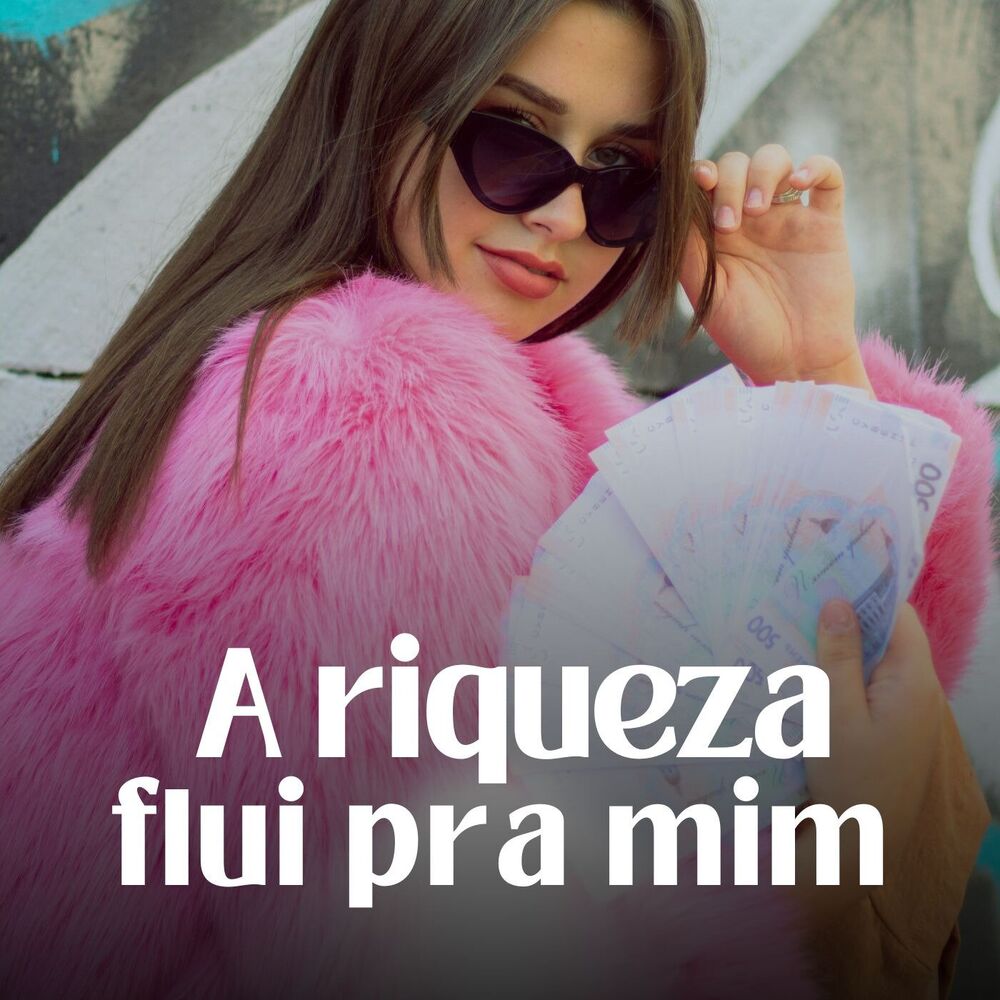 Picture of A riqueza flui pra mim