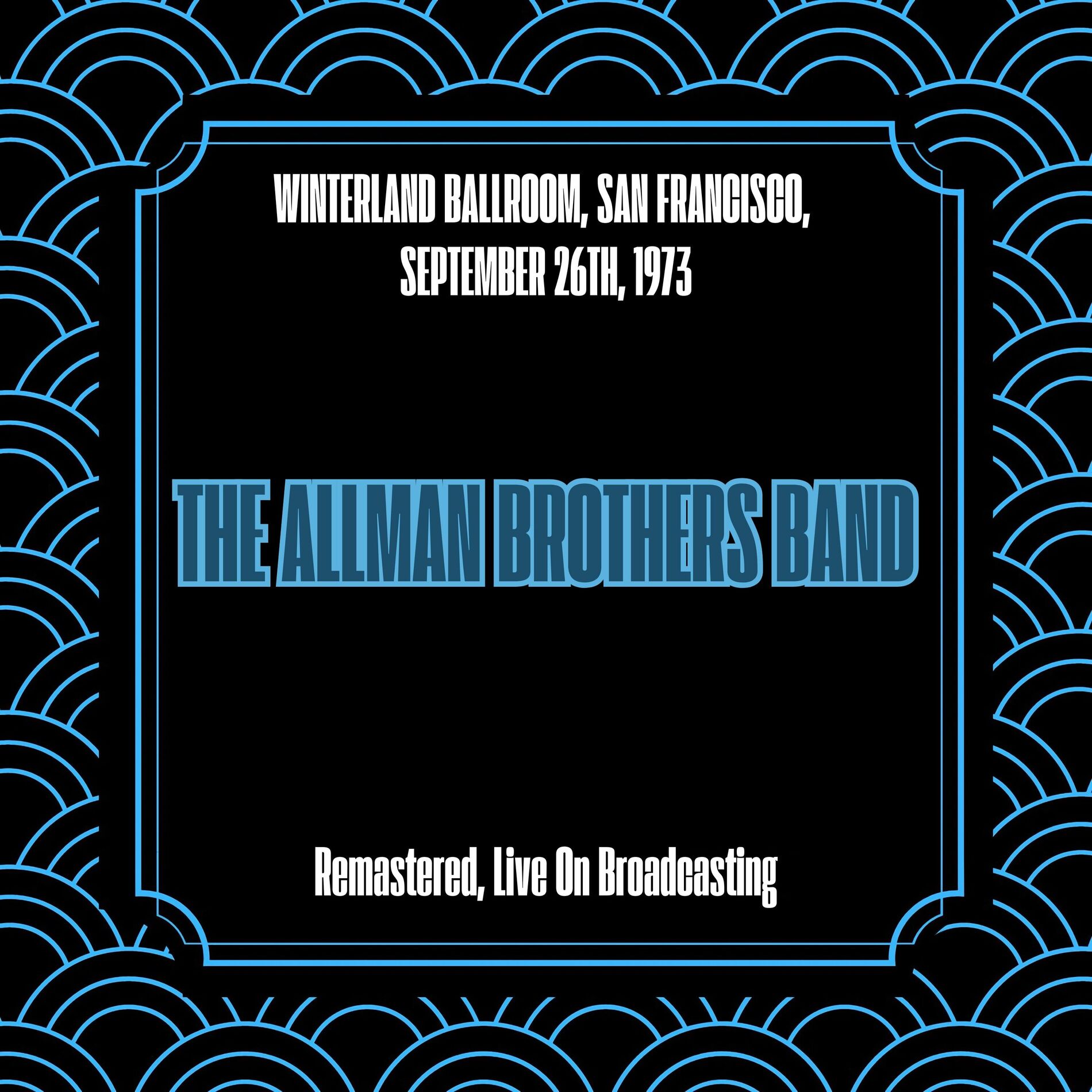 Album cover of Winterland Ballroom, San Francisco, September 26th, 1973 (Remastered, Live On Broadcasting)