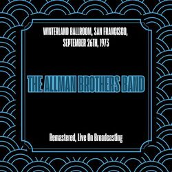Winterland Ballroom, San Francisco, September 26th, 1973 (Remastered, Live On Broadcasting)