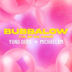 Cover of Bubbalow (Ya Se Me Pegó)