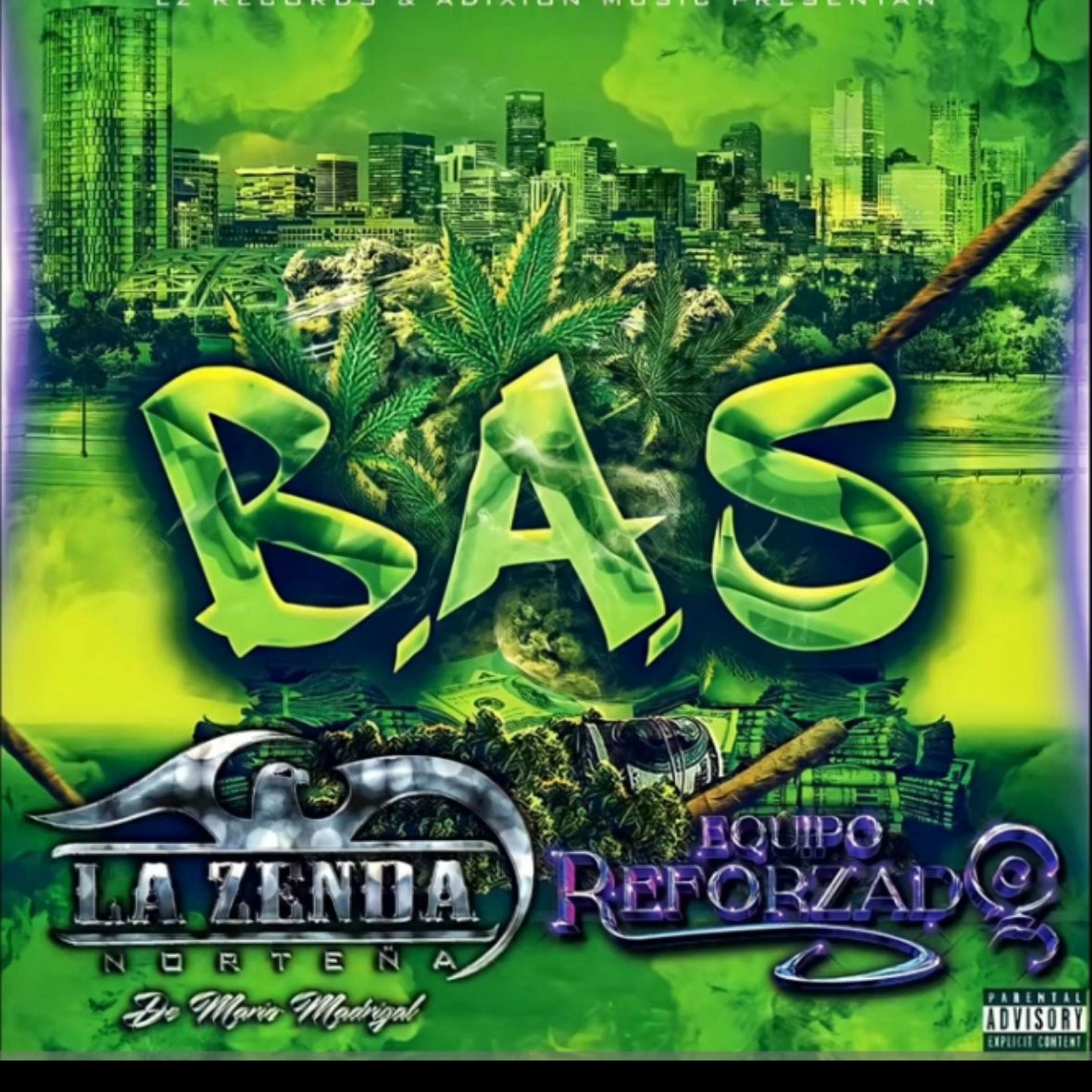 Album cover of B.A.S (feat. La Zenda Norteña & Equipo Reforzado)