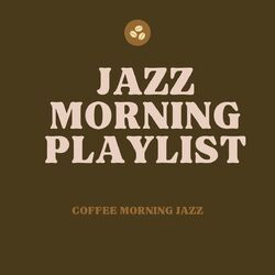 Cover of Coffee Morning Jazz