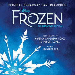 Cover of Frozen: The Broadway Musical Track by Track Commentary (Original Broadway Cast Recording)