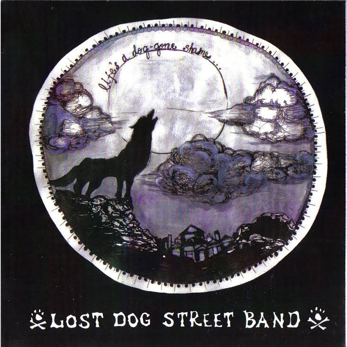 Album cover of Life's a Dog-Gone Shame