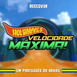 Cover of Tema de Hot Wheels Velocidade Máxima (Em Português do Brasil)