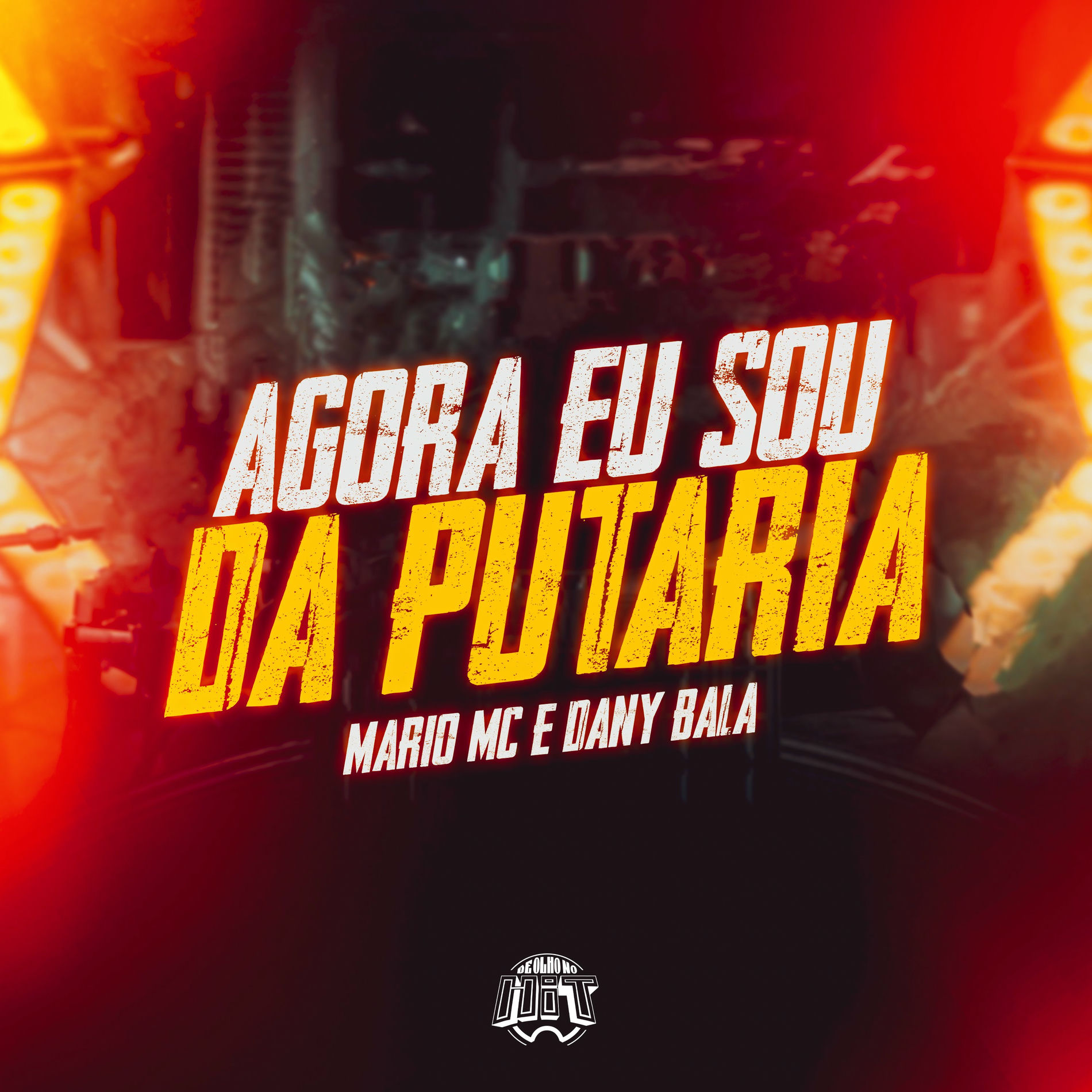 Album cover of Agora Eu Sou da Putaria