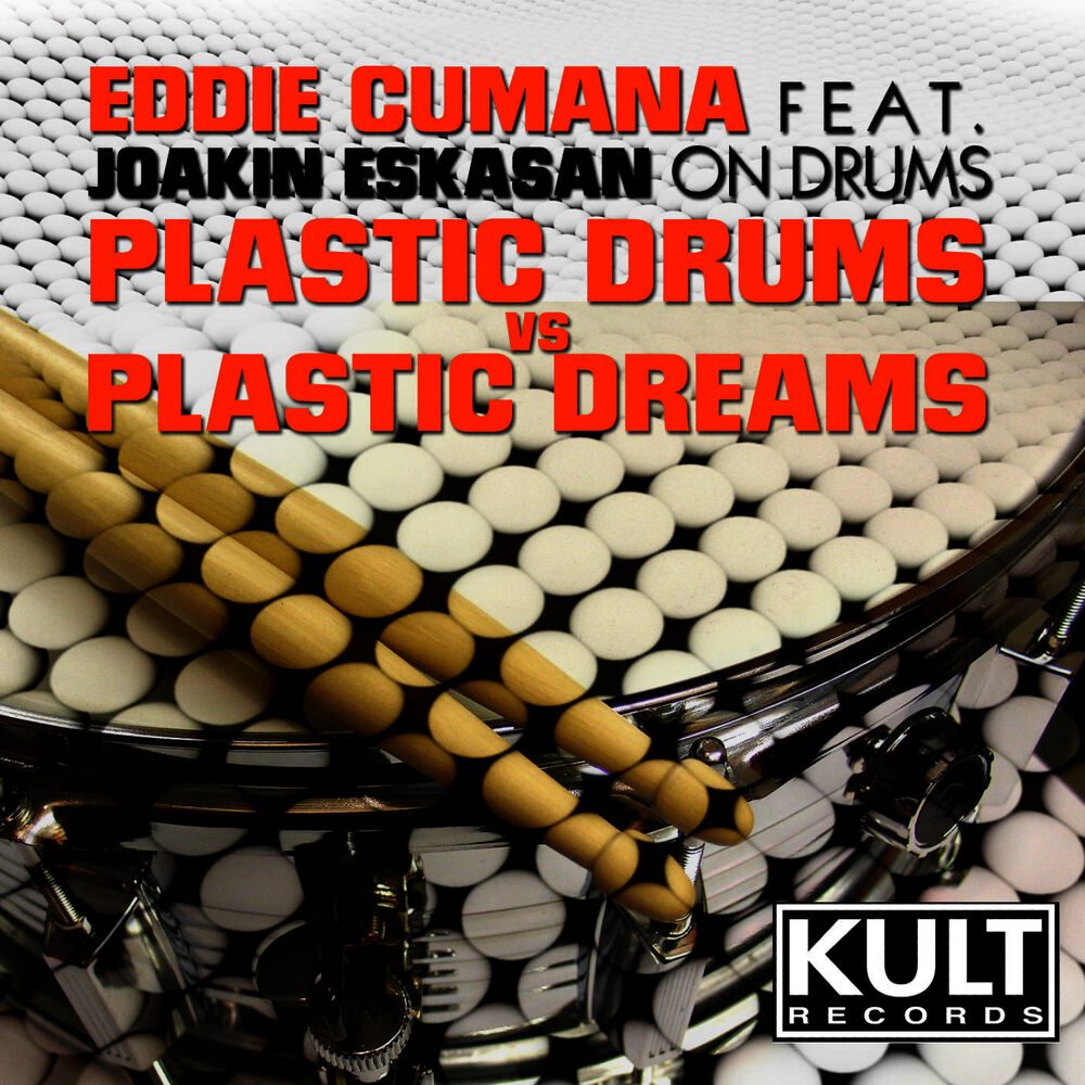 Picture of Kult Records Presents: Plastic Dreams VS Plastic Drums (Plastic Drums Part 2) [feat. Joakin Eskasan] - EP