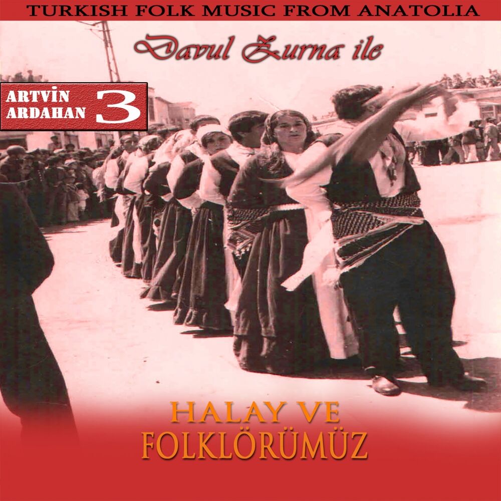 Picture of Artvin Ardahan, Vol. 3 (Davul Zurna İle)